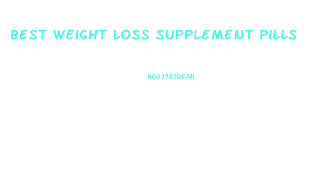 Best Weight Loss Supplement Pills