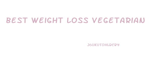 Best Weight Loss Vegetarian Diet