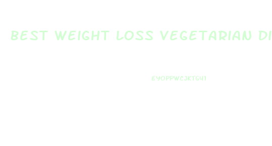 Best Weight Loss Vegetarian Diet Plan