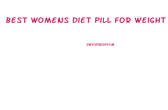 Best Womens Diet Pill For Weight Loss