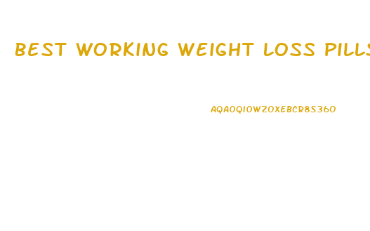 Best Working Weight Loss Pills