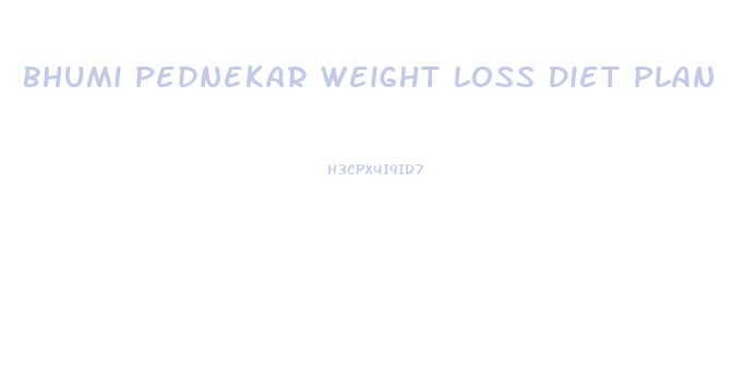 Bhumi Pednekar Weight Loss Diet Plan