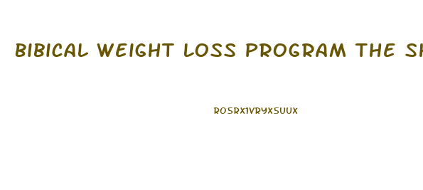 Bibical Weight Loss Program The Shepherds Diet