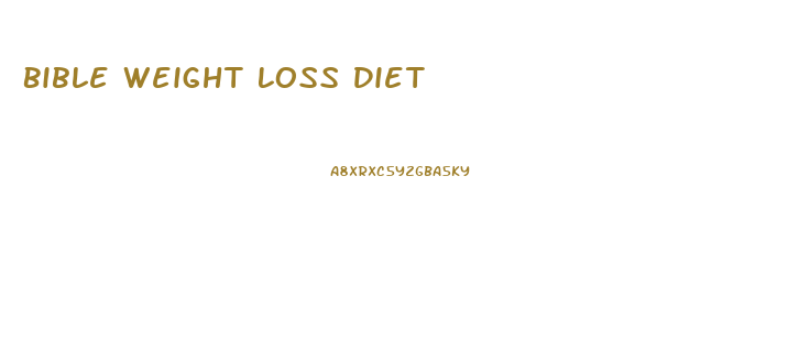 Bible Weight Loss Diet