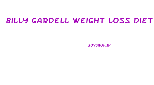 Billy Gardell Weight Loss Diet