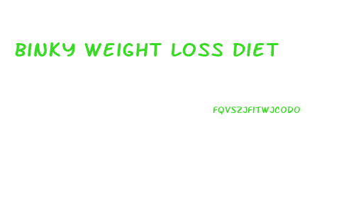 Binky Weight Loss Diet