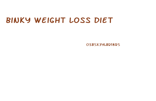 Binky Weight Loss Diet