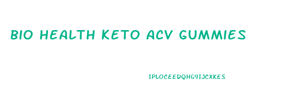 Bio Health Keto Acv Gummies