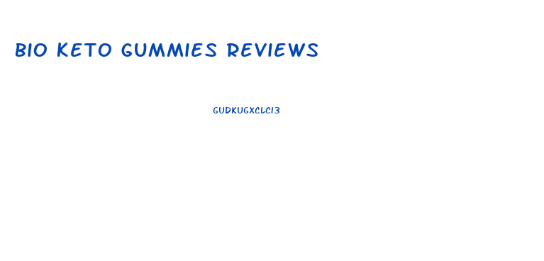 Bio Keto Gummies Reviews