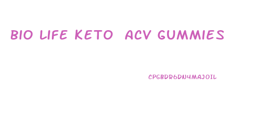 Bio Life Keto Acv Gummies