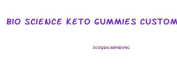 Bio Science Keto Gummies Customer Service Number