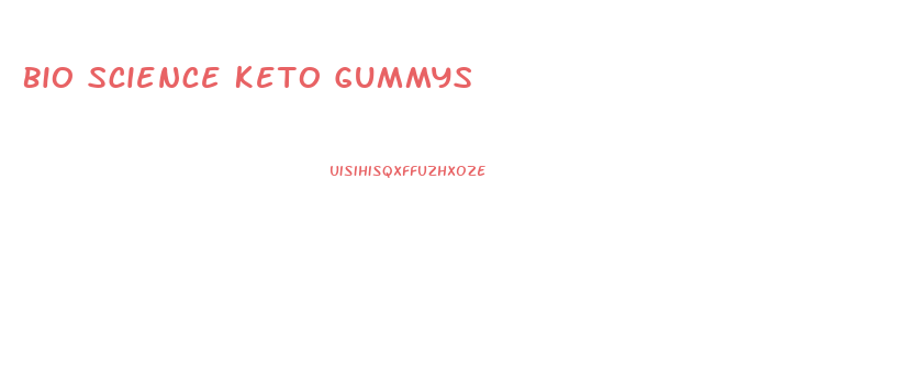 Bio Science Keto Gummys