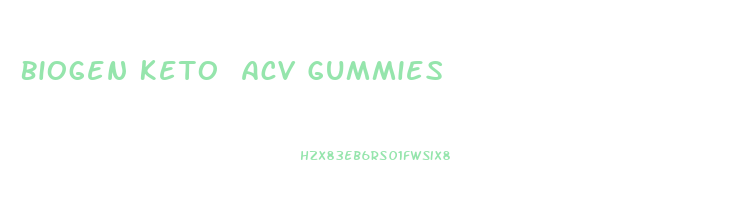 Biogen Keto Acv Gummies