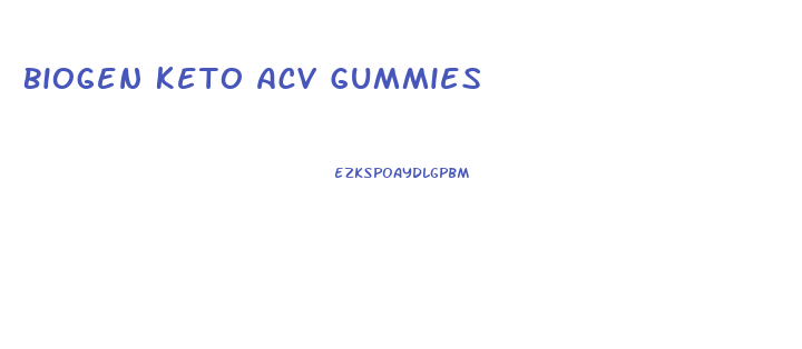 Biogen Keto Acv Gummies