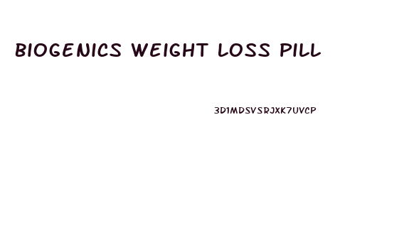 Biogenics Weight Loss Pill