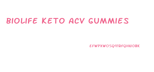 Biolife Keto Acv Gummies