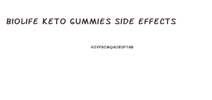 Biolife Keto Gummies Side Effects