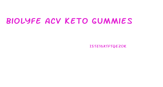Biolyfe Acv Keto Gummies