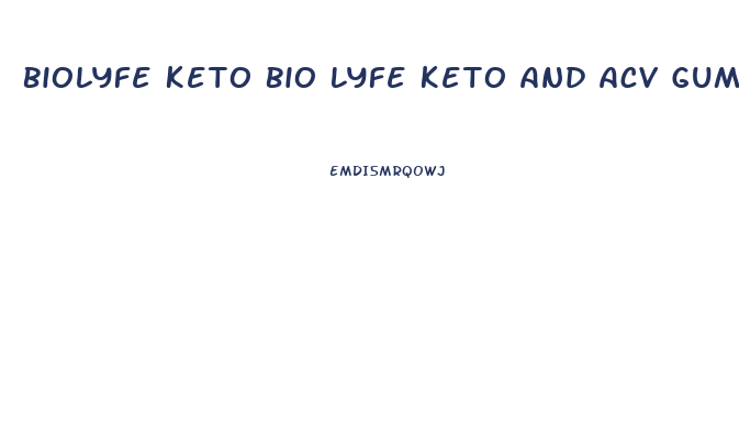 Biolyfe Keto Bio Lyfe Keto And Acv Gummies Stores