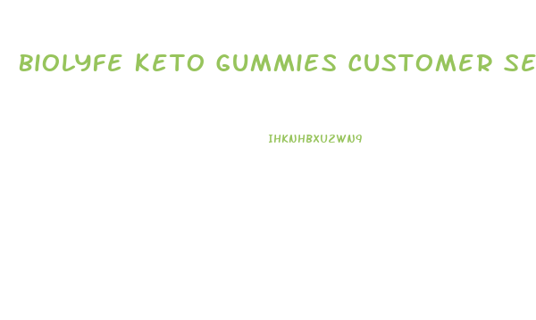 Biolyfe Keto Gummies Customer Service Number