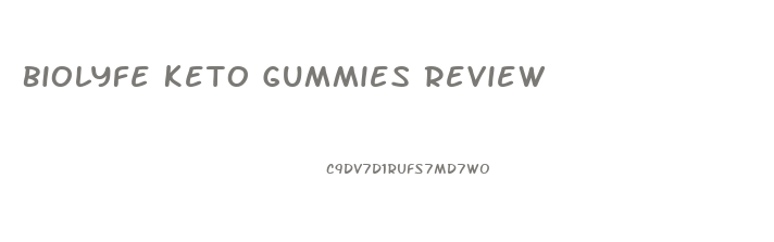 Biolyfe Keto Gummies Review