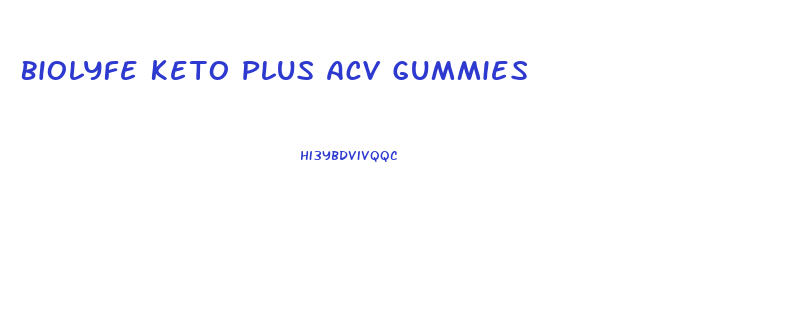 Biolyfe Keto Plus Acv Gummies