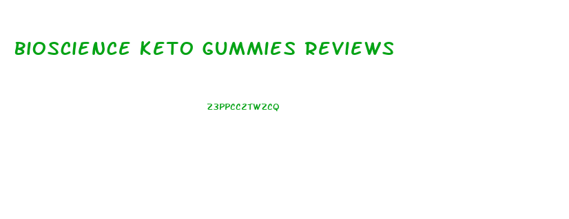 Bioscience Keto Gummies Reviews
