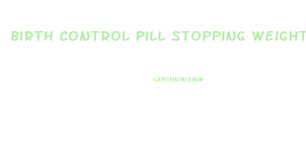 Birth Control Pill Stopping Weight Loss