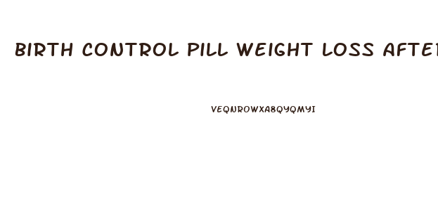 Birth Control Pill Weight Loss After Stopping