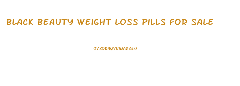 Black Beauty Weight Loss Pills For Sale