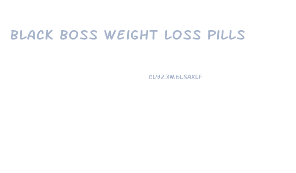 Black Boss Weight Loss Pills