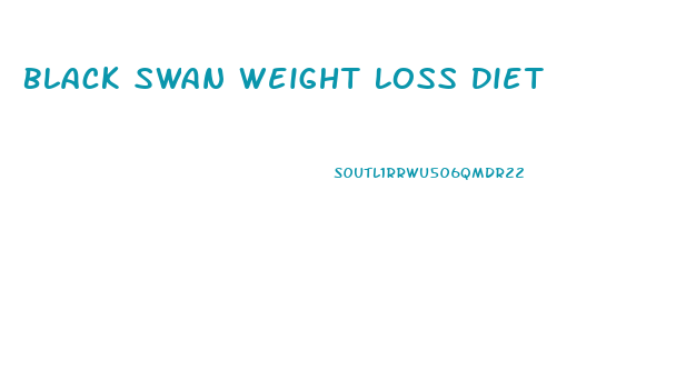 Black Swan Weight Loss Diet