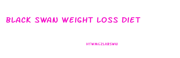 Black Swan Weight Loss Diet