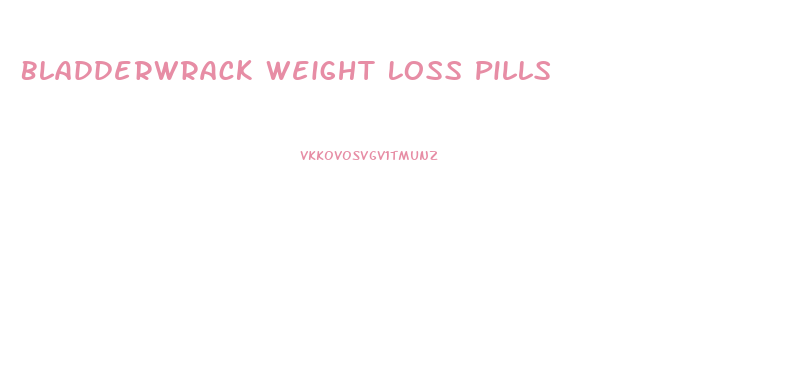Bladderwrack Weight Loss Pills
