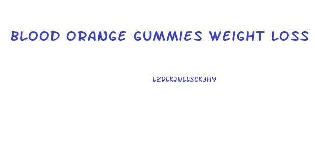 Blood Orange Gummies Weight Loss