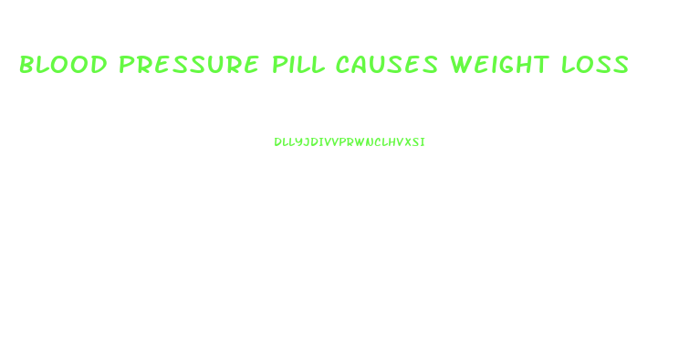 Blood Pressure Pill Causes Weight Loss