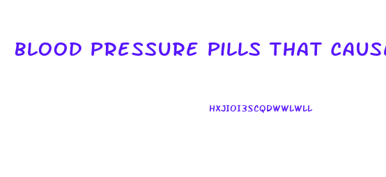 Blood Pressure Pills That Cause Weight Loss