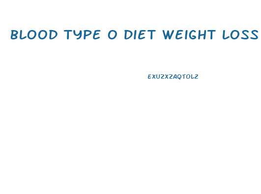 Blood Type O Diet Weight Loss Results