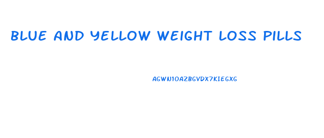 Blue And Yellow Weight Loss Pills