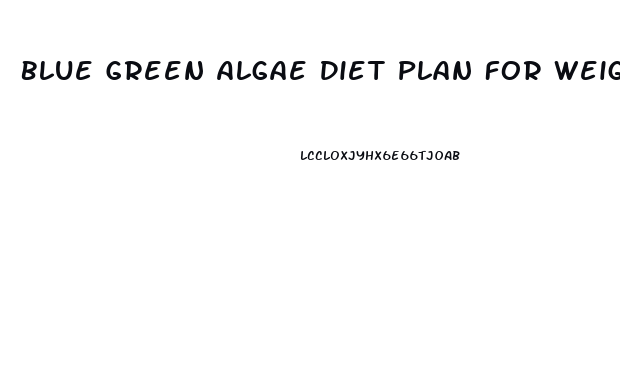 Blue Green Algae Diet Plan For Weight Loss