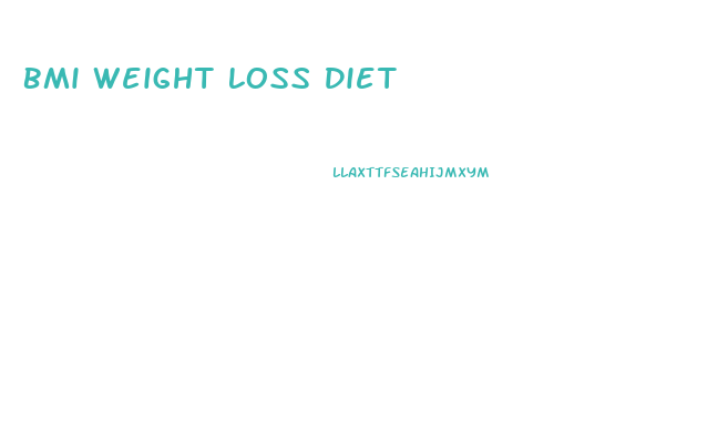 Bmi Weight Loss Diet