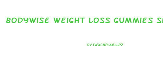 Bodywise Weight Loss Gummies Side Effects