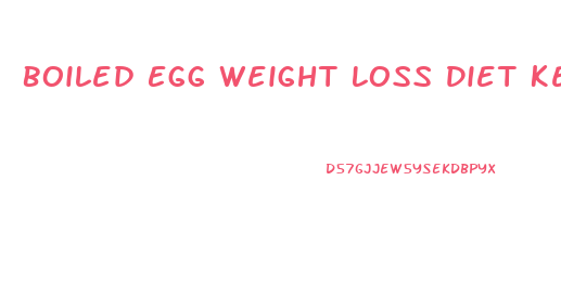 Boiled Egg Weight Loss Diet Keto Crotch Rocket