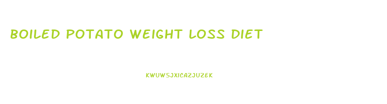 Boiled Potato Weight Loss Diet