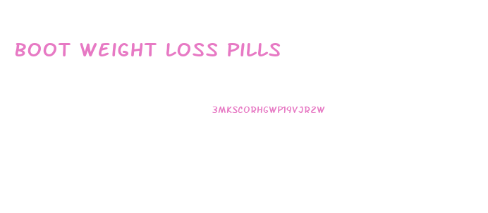 Boot Weight Loss Pills