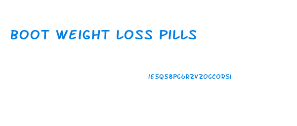Boot Weight Loss Pills