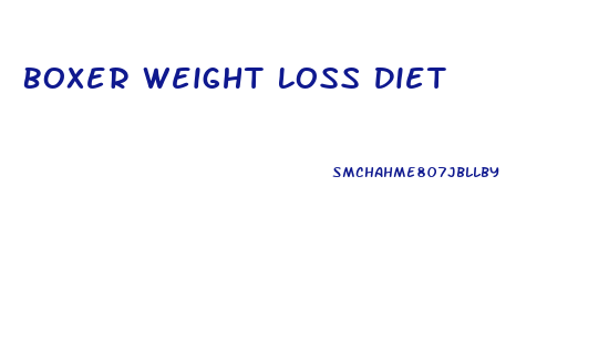 Boxer Weight Loss Diet