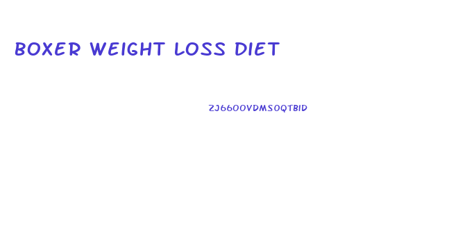 Boxer Weight Loss Diet